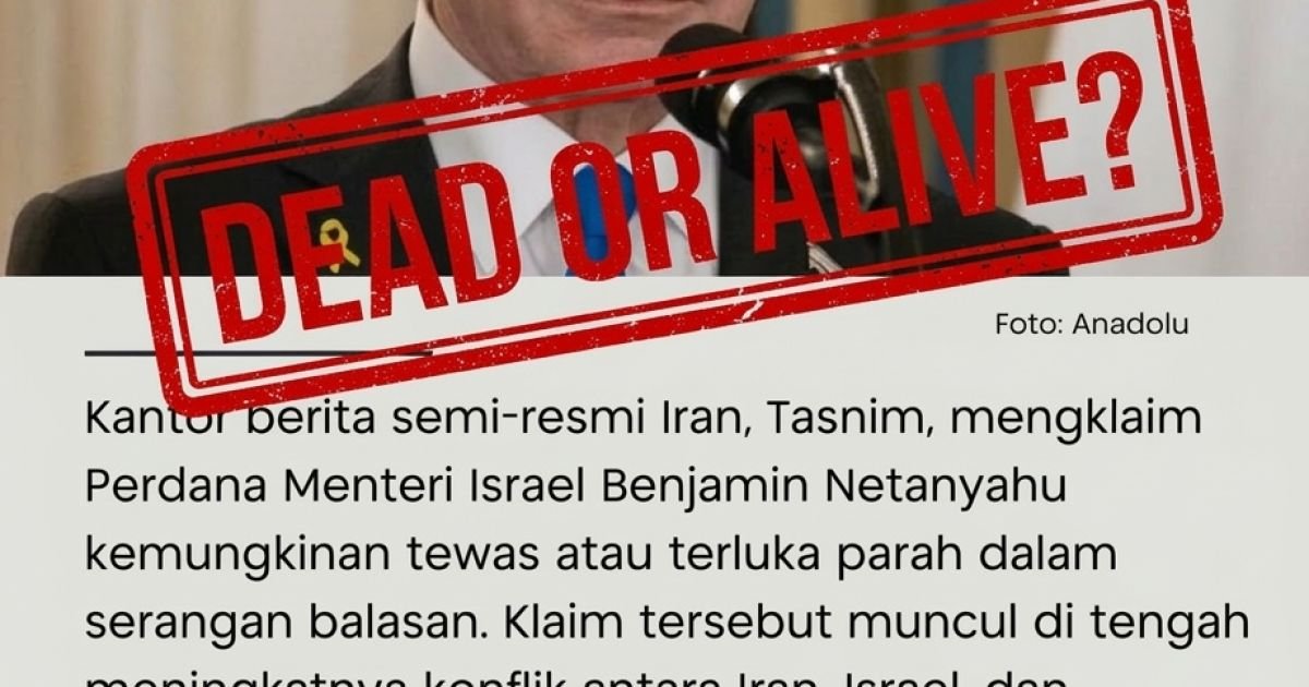 Evidence: DUNIA GEGER! MEDIA IRAN KLAIM NETANYAHU TEWAS DALAM SERANGAN BALASAN: RADAR INDOMOSAD: ISRAEL BUNGKAM, SPEKULASI LIAR—APAKAH INI AWAL DARI RUNTUHNYA DINASTI "BIBI" DI TENGAH PERANG?